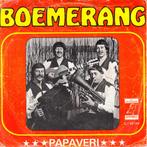 boemerang - papaveri  / santa lucia  (1978) piraat, Cd's en Dvd's, Vinyl Singles, Gebruikt, 7 inch, Single, Ophalen of Verzenden