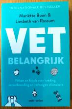 Vet belangrijk. Feiten en fabels over voeding., Dieet en Voeding, Zo goed als nieuw, Mariëtte Boon; Liesbeth van Rossum, Ophalen of Verzenden