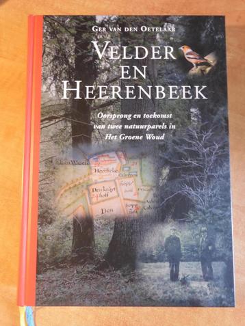 Velder en Heerenbeek Het Groene Woud Liempde Oirschot (2015) beschikbaar voor biedingen