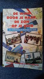 Reisboek: De wind door je haren, de zon op je huid, Ophalen of Verzenden, Zo goed als nieuw, Eric schuijt, Azië