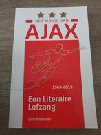 Het Mooie van Ajax: Een Literaire Lofzang (1969-2019), Ophalen of Verzenden, Gelezen, Chris Willemsen
