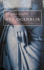Magda Szabó - Het ogenblik, Ophalen of Verzenden, Zo goed als nieuw, Europa overig
