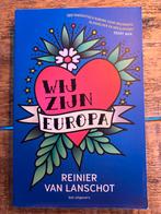 Wij Zijn Europa - Reinier van Lanschot, Ophalen of Verzenden, Zo goed als nieuw, Nederland