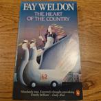 Fay Weldon - The Heart of the Country, Ophalen of Verzenden, Fay Weldon