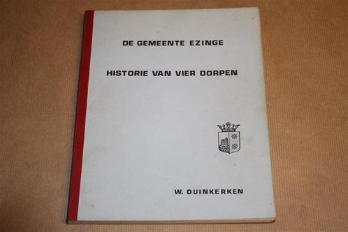 De gemeente Ezinge. Historie van vier dorpen., Boeken, Geschiedenis | Stad en Regio, Gelezen, 20e eeuw of later, Ophalen of Verzenden