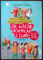 De eerste avonturen van de Wilde kippenclub - Cornelia Funke, Ophalen of Verzenden, Gelezen, Cornelia Funke