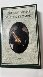 Cherry Duyns - Dante's trompet, Boeken, Ophalen of Verzenden, Zo goed als nieuw, Cherry Duyns