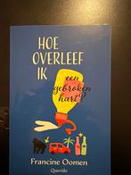 Hoe overleef ik... een gebroken hart? - Francine Oomen, Boeken, Ophalen of Verzenden, Zo goed als nieuw, Fictie algemeen