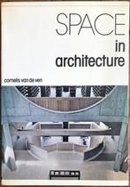 Space in architecture - Cornelis van de Ven, Gelezen, Verzenden, Cornelis van de Ven, Architectuur algemeen