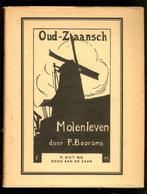 P.Boorsma - Oud-Zaansch molenleven. Tweede bundel/  P.Out, Ophalen of Verzenden, Gelezen