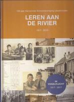 Leren aan de rivier 1917-2017. Herv. Schoolver. IJsselmuiden, Ophalen of Verzenden, 20e eeuw of later, Nieuw