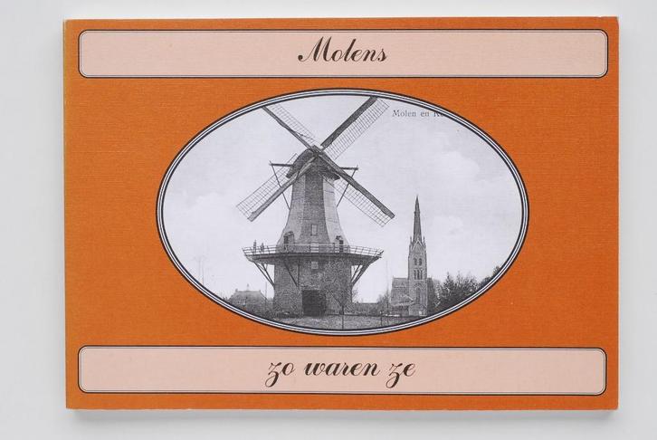Molens zo waren ze (1999), Boeken, Geschiedenis | Vaderland, Zo goed als nieuw, 20e eeuw of later, Verzenden