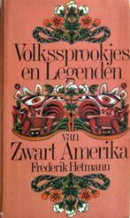 Volkssprookjes en legenden van Zwart Amerika,, Boeken, Sprookjes en Fabels, Ophalen of Verzenden, Zo goed als nieuw