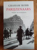 Parijzenaars - Graham Robb, Boeken, Ophalen of Verzenden, Graham Robb, Nederland