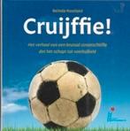 Belinda Noorland Cruijffie! (Johan Cruyff), Boeken, Ophalen of Verzenden, Zo goed als nieuw