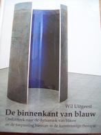 De binnenkant van blauw (Onderzoek naar dynamiek in de kunst, Wil Uitgeest, Zo goed als nieuw, Schilder- en Tekenkunst, Verzenden