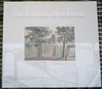 De Alkmaarder Hout. Annelies Janssen. ISBN 9789073131118., Boeken, Ophalen of Verzenden, Zo goed als nieuw