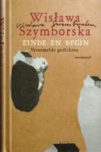 Einde en begin. Verzamelde gedichten - Wislawa Szymborska, Boeken, Eén auteur, Ophalen of Verzenden, Wislawa Szymborska, Zo goed als nieuw