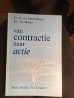 Van Contractie naar Actie - Cranenburgh & Mulder, Boeken, Ophalen of Verzenden, Beta, Gelezen, Niet van toepassing