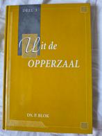 Uit de opperzaal. Ds P Blok, Christendom | Protestants, Ophalen of Verzenden, Ds P Blok, Zo goed als nieuw