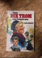 Toen Dik Trom een jongen was, Ophalen of Verzenden, Gelezen, C. Joh. Kieviet, Fictie