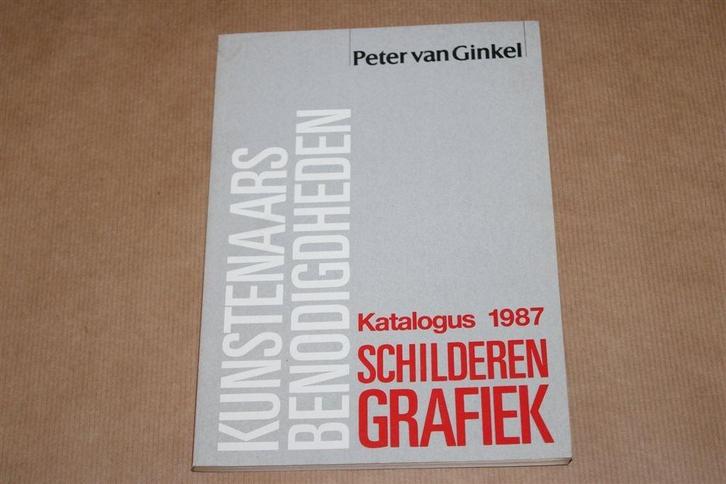 Katalogus 1987. Schilderen grafiek. Peter van Ginkel., Boeken, Kunst en Cultuur | Beeldend, Gelezen, Schilder- en Tekenkunst, Ophalen of Verzenden