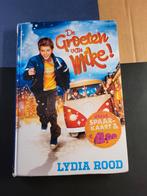 De Groeten van Mike! - Lydia Rood, Ophalen of Verzenden, Zo goed als nieuw, Lydia Rood, Fictie algemeen
