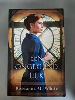 Roseanna M. White - Een ongegund uur, Ophalen of Verzenden, Zo goed als nieuw, Roseanna M. White