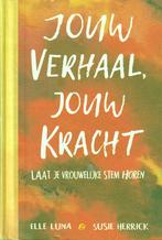 Elle Luna, Jouw verhaal, jouw kracht, Ophalen of Verzenden, Gelezen