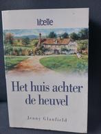 Het huis achter de heuvel Jenny Glanfield (Libelle), Boeken, Ophalen of Verzenden, Gelezen, Jenny Glanfield