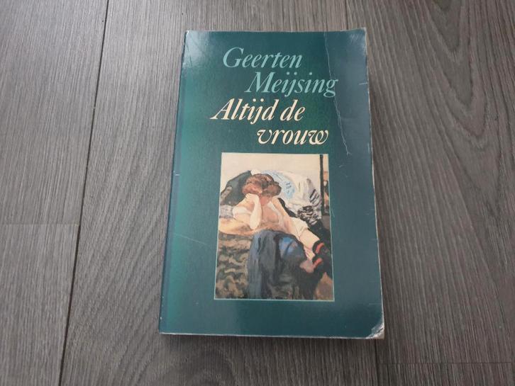 Altijd de Vrouw - Geerten Meijsing ~ HH8023, Boeken, Literatuur, Gelezen, Ophalen of Verzenden
