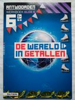 De Wereld in Getallen -Antwoordenboek -Groep 6 - 6S - Blok 6, Boeken, Ophalen of Verzenden, Nieuw, Overige niveaus, Overige vakken