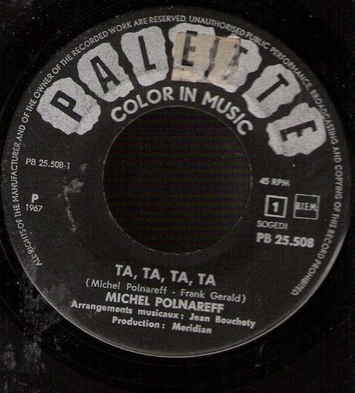 Michel Polnareff - Ta, Ta, Ta, Ta - Le Pauv' Guistariste, Cd's en Dvd's, Vinyl Singles, Gebruikt, Pop, Ophalen of Verzenden