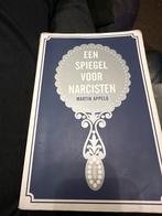 Een Spiegel voor Narcisten - Martin Appelo, Ophalen of Verzenden, Zo goed als nieuw, Persoonlijkheidsleer