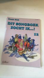 Dit songboek zocht ik…!  12 Frank Rich, Muziek en Instrumenten, Bladmuziek, Gebruikt, Ophalen of Verzenden
