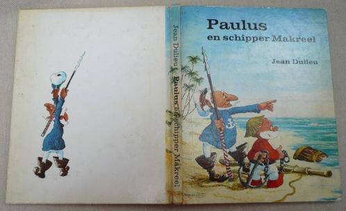 Paulus en schipper Makreel - Jean Dulieu, Boeken, Kinderboeken | Jeugd | onder 10 jaar, Gelezen, Ophalen of Verzenden