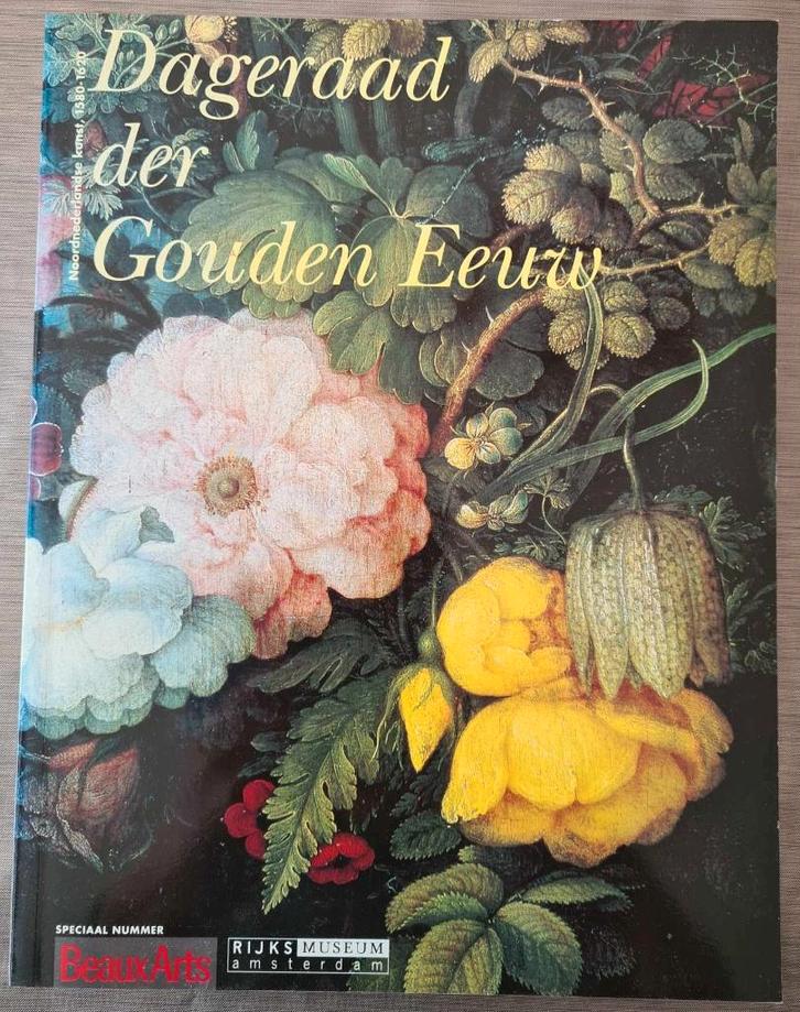 DAGERAAD DER GOUDEN EEUW * Rijksmuseum Amsterdam *, Boeken, Catalogussen en Folders, Zo goed als nieuw, Catalogus, Ophalen of Verzenden