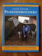 Gids voor paardenhouders, Ophalen of Verzenden, Gelezen, Paarden of Pony's