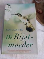 De Rijstmoeder - Rani Manicka Harde kaft, Ophalen, Zo goed als nieuw, Rani Manicka, Nederland