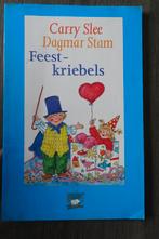 feestkriebels van carry slee, Ophalen, Zo goed als nieuw, Carry Slee & Dagmar Stam, Fictie algemeen