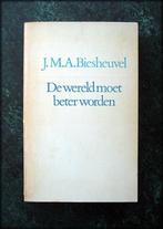 DE WERELD MOET BETER WORDEN - J.M.A. Biesheuvel Bloemlezing, Boeken, Zo goed als nieuw, Nederland, Verzenden