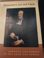 Theodorus van der Groe. W Fieret, Boeken, Christendom | Protestants, Ophalen of Verzenden, Zo goed als nieuw, Theodorus van der Groe
