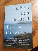Tamsin Calidas - Ik ben een eiland, Ophalen of Verzenden, Zo goed als nieuw, Tamsin Calidas