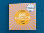 100 % suikervrij, slanker in 4 weken, Boeken, Ophalen of Verzenden, Zo goed als nieuw, Dieet en Voeding, Carola van Bemmelen