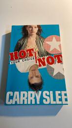 Carry Slee - Your choice Hot or not, Boeken, Carry Slee, Zo goed als nieuw, Ophalen