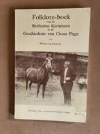 Kermis/ circus/ Folklore-boek van de Brabantse kermissen...., Ophalen of Verzenden, Zo goed als nieuw