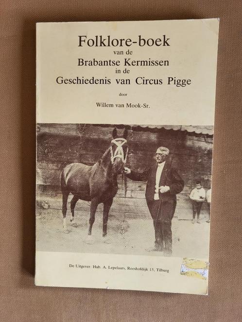 Kermis/ circus/ Folklore-boek van de Brabantse kermissen...., Verzamelen, Overige Verzamelen, Zo goed als nieuw, Ophalen of Verzenden