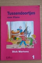 Dick Martens: Tussendoortjes Voor Piano 1, Muziek en Instrumenten, Bladmuziek, Piano, Ophalen of Verzenden, Zo goed als nieuw