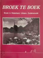 Broek te boek Broek in Waterland, Uitdam, Zuiderwoude, Verzenden, Zo goed als nieuw
