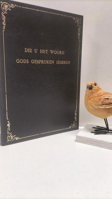 Dam, J. van ; Die u het Woord Gods gesproken hebben beschikbaar voor biedingen